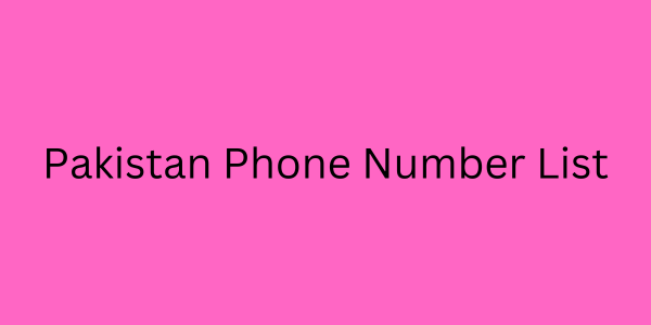 Pakistan Phone Number List