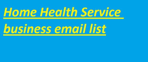 Home Health Service Specific Special Email Data