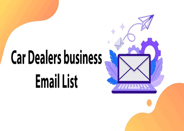 Car Dealers Specific Special Email Data