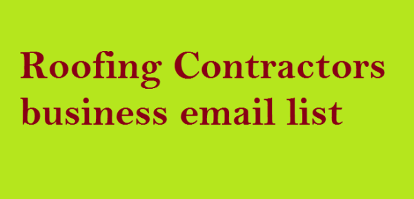 Roofing Contractors Specific Special Email Data