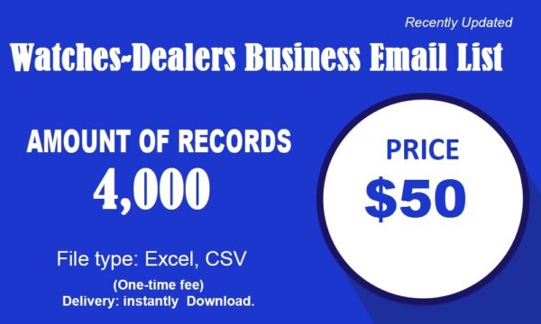 Watches-Dealers Specific Special Email Data