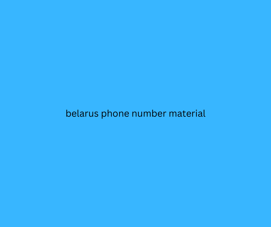 belarus phone number material