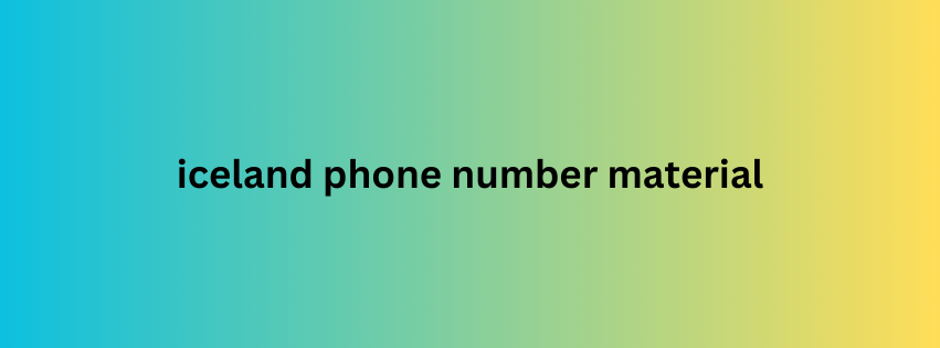 iceland phone number material