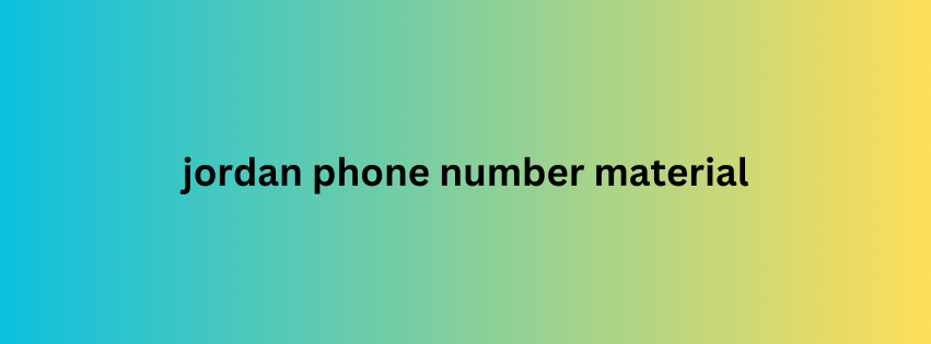 jordan phone number material