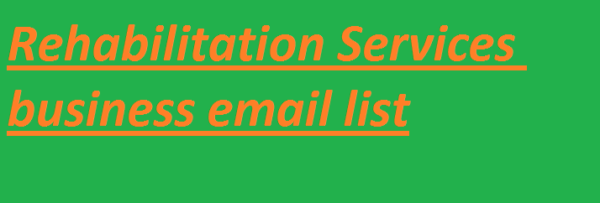 Rehabilitation Services Specific Special Email Data